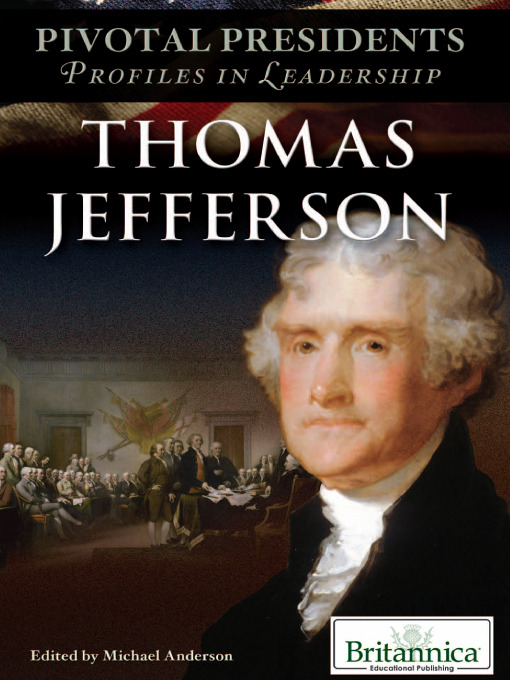 Title details for Thomas Jefferson by Britannica Educational Publishing - Available